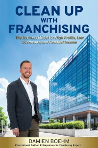 Cover image: Clean Up with Franchising 9781925370829