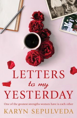 Cover image: Letters to My Yesterday 9781925384550
