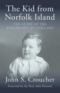 Cover image: The Kid from Norfolk Island 9781925403107
