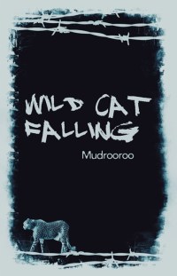 Omslagafbeelding: Wild Cat Falling 9781925416022