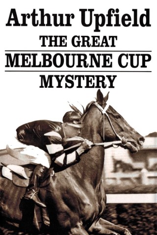 Titelbild: The Great Melbourne Cup Mystery 9781925416626