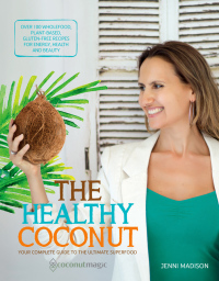 Imagen de portada: The Healthy Coconut 1st edition 9781925429176