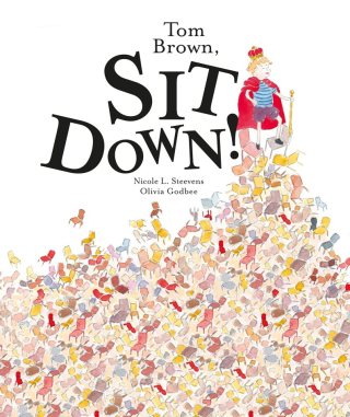 Immagine di copertina: Tom Brown, Sit Down! 9781925545067