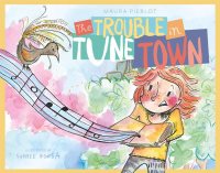 Omslagafbeelding: The Trouble in Tune Town 9781925545333