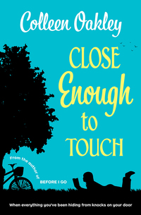 Cover image: Close Enough to Touch 9781760294007