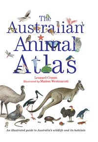 Cover image: The Australian Animal Atlas 9781760294144