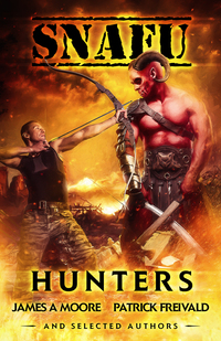 Cover image: SNAFU: Hunters 1st edition