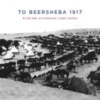 Omslagafbeelding: To Beersheba 1917 9781925706260