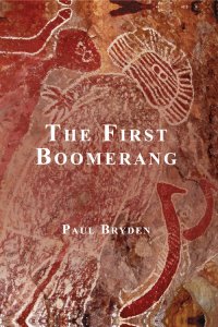 Omslagafbeelding: The First Boomerang 9781925706482