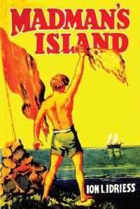 Immagine di copertina: Madman's Island 9781925706987