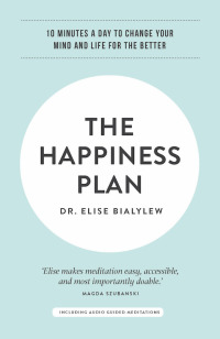 Cover image: Happiness Plan 1st edition 9781925584769