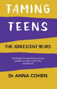 Cover image: Taming Teens 9781925736175