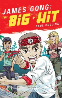 Imagen de portada: James Gong: The Big Hit 9781925736458