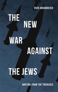 Cover image: The New War Against the Jews 9781925736816