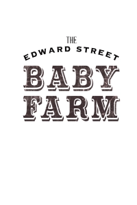 Omslagafbeelding: The Edward Street Baby Farm 9781925816099