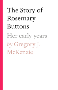Omslagafbeelding: The Story of Rosemary Buttons