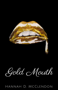 表紙画像: Gold Mouth