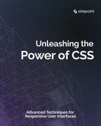 صورة الغلاف: Unleashing the Power of CSS 9781925836561