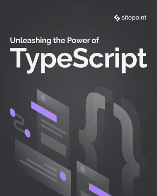 Cover image: Unleashing the Power of TypeScript 9781925836585