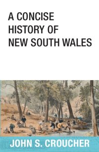 صورة الغلاف: A Concise History of New South Wales 9781925868395