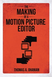 表紙画像: The Making of a Motion Picture Editor