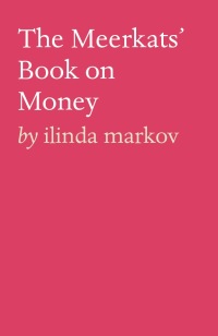 表紙画像: The Meerkats’ Book on Money