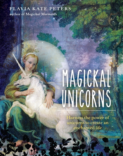 MAGICKAL UNICORNS: Harness the power of the unicorns to create an enchanted life - FULL INSTANT DOWNLOAD | PDF DOCX EPUB