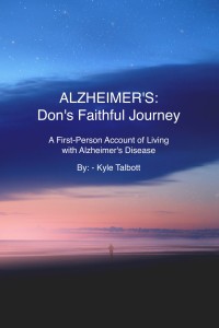 Omslagafbeelding: ALZHEIMER'S: Don's Faithful Journey