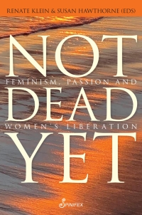 Cover image: Not Dead Yet 9781925950328