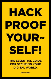 Cover image: Hack Proof Yourself!
