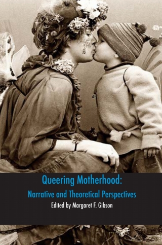 Cover image: Queering Motherhood 9781927335314