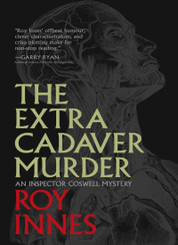 Imagen de portada: The Extra Cadaver Murder 9781926455723