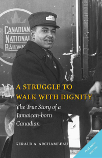 Cover image: A Struggle to Walk With Dignity 9780978498207