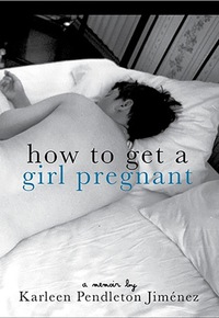صورة الغلاف: How to Get a Girl Pregnant 9781926639406