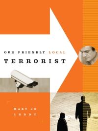 Cover image: Our Friendly Local Terrorist 1st edition 9781897071601