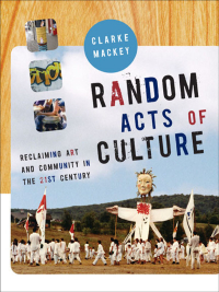 Cover image: Random Acts of Culture 1st edition 9781897071649