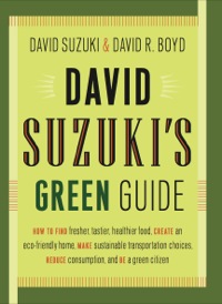 صورة الغلاف: David Suzuki's Green Guide 9781553652939