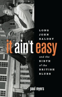 Cover image: It Ain't Easy 9781553652007