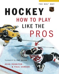 Cover image: Hockey: How to Play Like the Pros 9781553650447