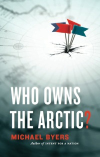 Omslagafbeelding: Who Owns the Arctic? 9781553654995