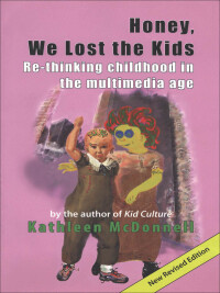 Cover image: Honey, We Lost the Kids 9781897187043