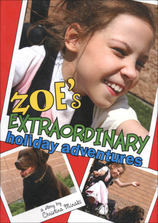 Cover image: Zoe's Extraordinary Holiday Adventures 1st edition 9781897187265