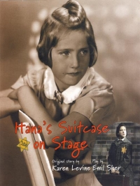 Cover image: Hana's Suitcase on Stage 9781897187050