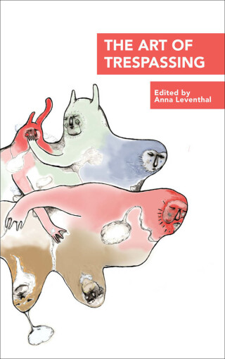 Cover image: The Art of Trespassing 9780978218546
