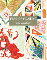 Cover image: Fear of Fighting 9781926743035