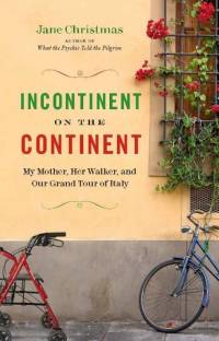 Cover image: Incontinent on the Continent 9781553654001