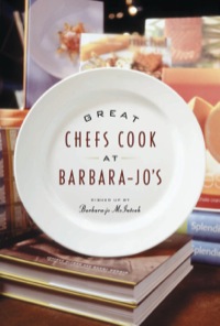 Cover image: Great Chefs Cook at Barbara-Jo's 9781926812267