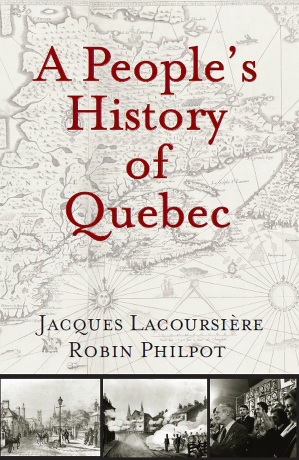 A People’s History of Quebec 1st Edition