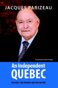 Cover image: An Independent Quebec 1st edition 9780981240565