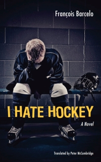 表紙画像: I Hate Hockey 9781926824130